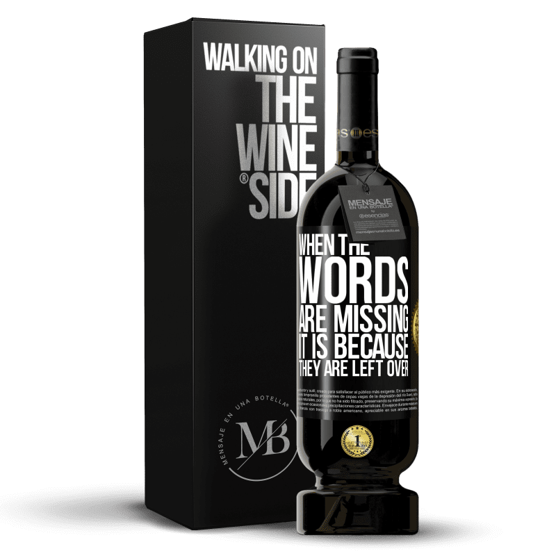 49,95 € Free Shipping | Red Wine Premium Edition MBS® Reserve When the words are missing, it is because they are left over Black Label. Customizable label Reserve 12 Months Harvest 2014 Tempranillo