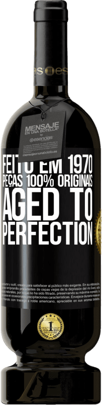 49,95 € Envio grátis | Vinho tinto Edição Premium MBS® Reserva Feito em 1970, peças 100% originais. Aged to perfection Etiqueta Preta. Etiqueta personalizável Reserva 12 Meses Colheita 2016 Tempranillo