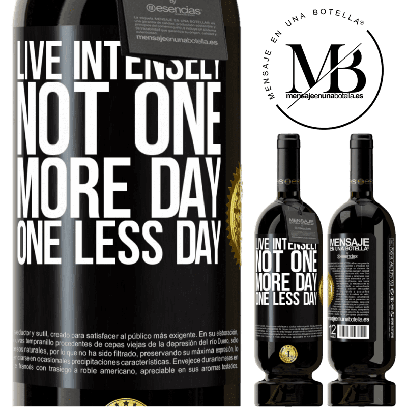29,95 € Free Shipping | Red Wine Premium Edition MBS® Reserva Live intensely, not one more day, one less day Black Label. Customizable label Reserva 12 Months Harvest 2014 Tempranillo