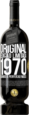 Envio grátis | Vinho tinto Edição Premium MBS® Reserva Original. Edição limitada. 1970. Quando a perfeição nasceu Etiqueta Preta. Etiqueta personalizável Reserva 12 Meses Colheita 2015 Tempranillo