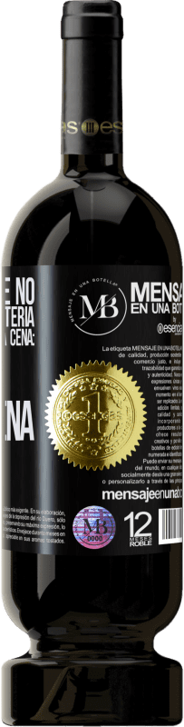 «Los kilos que no cogimos en la lotería, los cogeremos en la cena: Feliz Nochebuena» Edición Premium MBS® Reserva