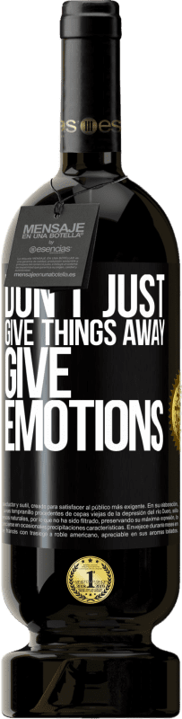 49,95 € Free Shipping | Red Wine Premium Edition MBS® Reserve Don't just give things away, give emotions Black Label. Customizable label Reserve 12 Months Harvest 2014 Tempranillo