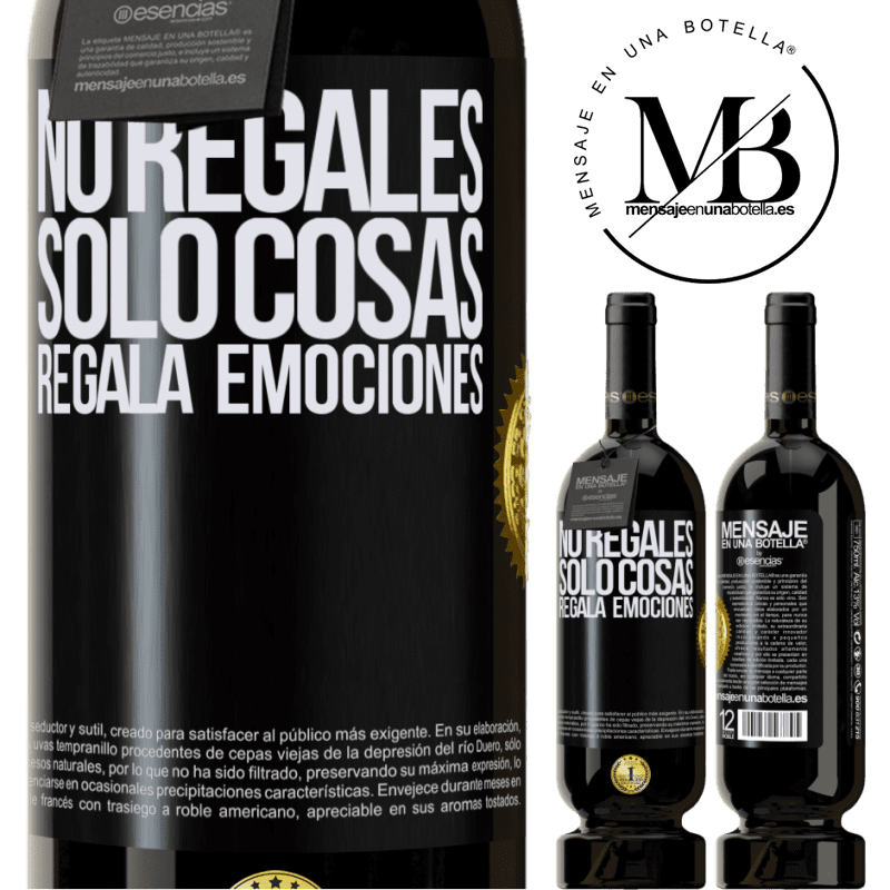 39,95 € Envío gratis | Vino Tinto Edición Premium MBS® Reserva No regales sólo cosas, regala emociones Etiqueta Negra. Etiqueta personalizable Reserva 12 Meses Cosecha 2015 Tempranillo