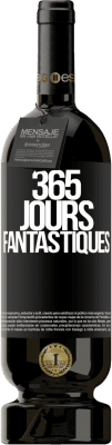 Envoi gratuit | Vin rouge Édition Premium MBS® Réserve 365 jours fantastiques Étiquette Noire. Étiquette personnalisable Réserve 12 Mois Récolte 2015 Tempranillo