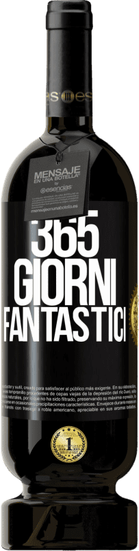 «365 giorni fantastici» Edizione Premium MBS® Riserva