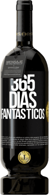 Envio grátis | Vinho tinto Edição Premium MBS® Reserva 365 dias fantásticos Etiqueta Preta. Etiqueta personalizável Reserva 12 Meses Colheita 2015 Tempranillo