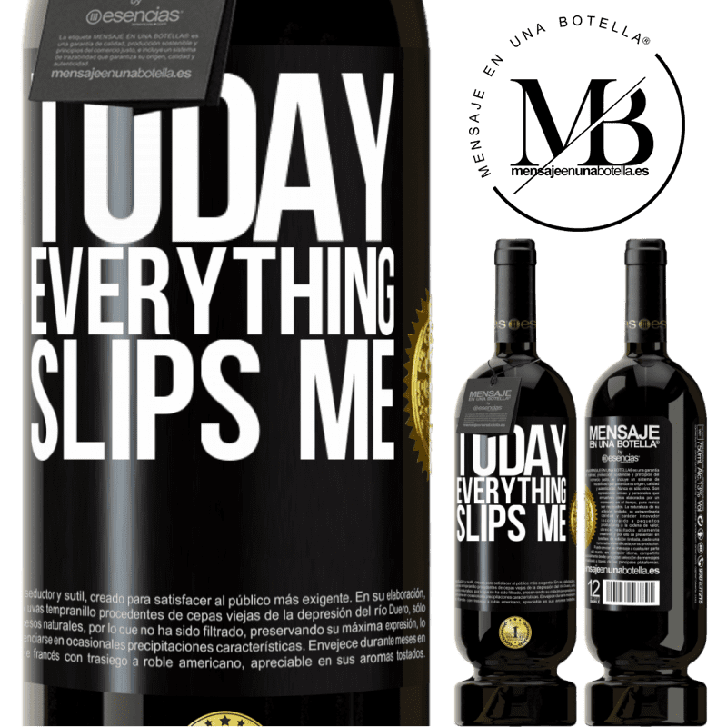 29,95 € Free Shipping | Red Wine Premium Edition MBS® Reserva Today everything slips me Black Label. Customizable label Reserva 12 Months Harvest 2014 Tempranillo