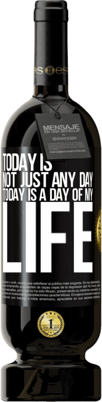 «今日はただの日ではなく、今日は私の人生の日です» プレミアム版 MBS® 予約する