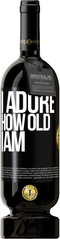 49,95 € 免费送货 | 红酒 高级版 MBS® 预订 我崇拜我几岁 黑标. 可自定义的标签 预订 12 个月 收成 2016 Tempranillo