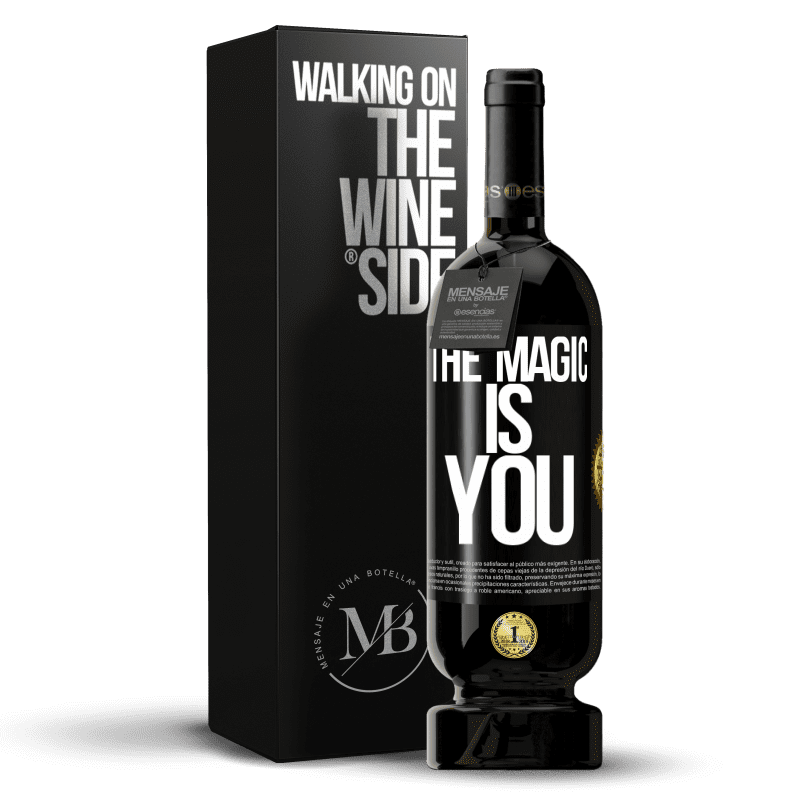 49,95 € Free Shipping | Red Wine Premium Edition MBS® Reserve The magic is you Black Label. Customizable label Reserve 12 Months Harvest 2015 Tempranillo