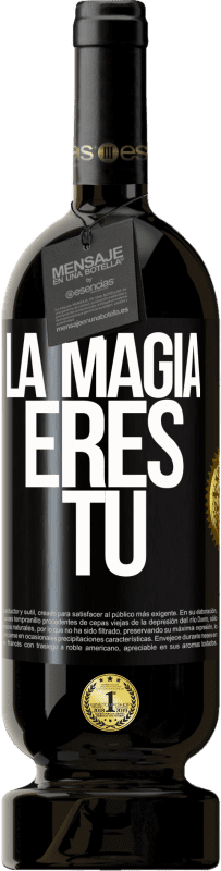 49,95 € | Vino Tinto Edición Premium MBS® Reserva La magia eres tú Etiqueta Negra. Etiqueta personalizable Reserva 12 Meses Cosecha 2015 Tempranillo