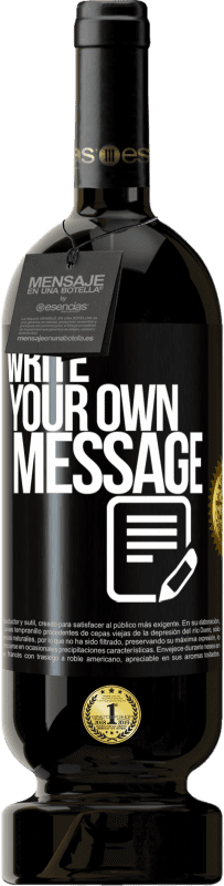49,95 € | Red Wine Premium Edition MBS® Reserve Write your own message Black Label. Customizable label Reserve 12 Months Harvest 2013 Tempranillo