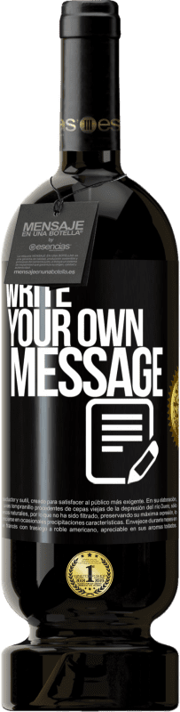 49,95 € | Red Wine Premium Edition MBS® Reserve Write your own message Black Label. Customizable label Reserve 12 Months Harvest 2015 Tempranillo