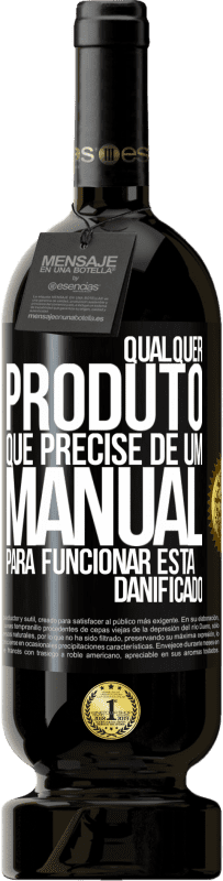 49,95 € Envio grátis | Vinho tinto Edição Premium MBS® Reserva Qualquer produto que precise de um manual para funcionar está danificado Etiqueta Preta. Etiqueta personalizável Reserva 12 Meses Colheita 2016 Tempranillo