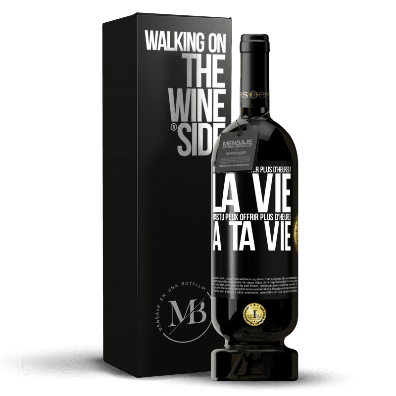 49,95 € Envoi gratuit | Vin rouge Édition Premium MBS® Réserve Tu ne peux pas offrir plus d'heures à la vie, mais tu peux offrir plus d'heures à ta vie Étiquette Noire. Étiquette personnalisable Réserve 12 Mois Récolte 2014 Tempranillo