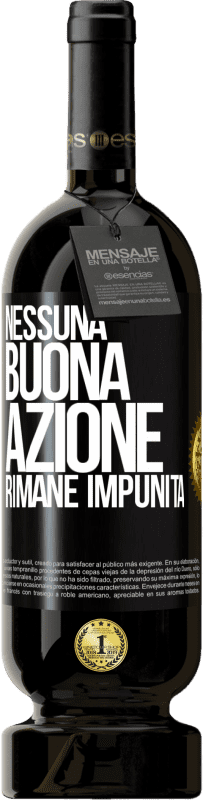 Spedizione Gratuita | Vino rosso Edizione Premium MBS® Riserva Nessuna buona azione rimane impunita Etichetta Nera. Etichetta personalizzabile Riserva 12 Mesi Raccogliere 2014 Tempranillo