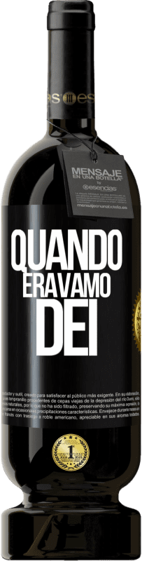 Spedizione Gratuita | Vino rosso Edizione Premium MBS® Riserva Quando eravamo dei Etichetta Nera. Etichetta personalizzabile Riserva 12 Mesi Raccogliere 2014 Tempranillo