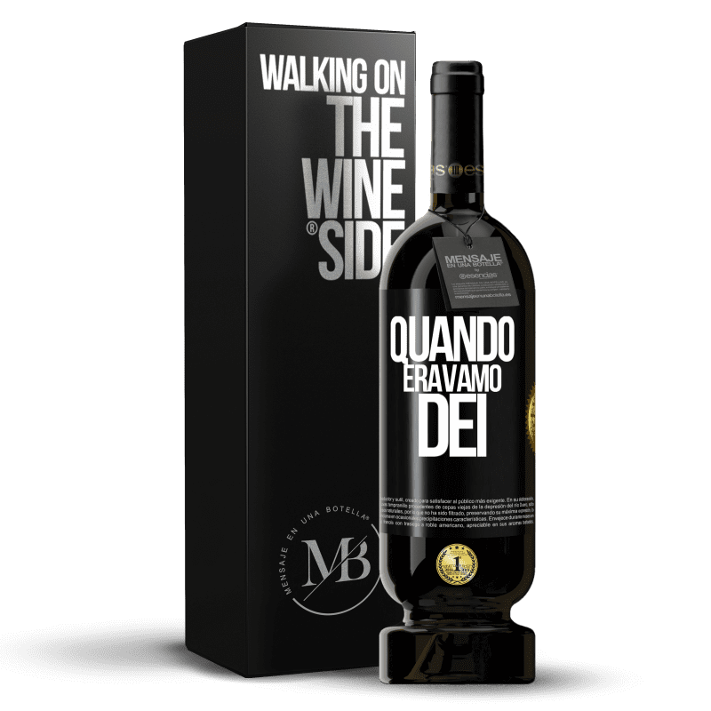 49,95 € Spedizione Gratuita | Vino rosso Edizione Premium MBS® Riserva Quando eravamo dei Etichetta Nera. Etichetta personalizzabile Riserva 12 Mesi Raccogliere 2015 Tempranillo