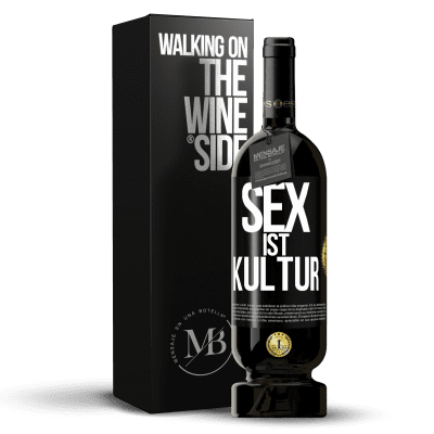 «Sex ist Kultur» Premium Ausgabe MBS® Reserve