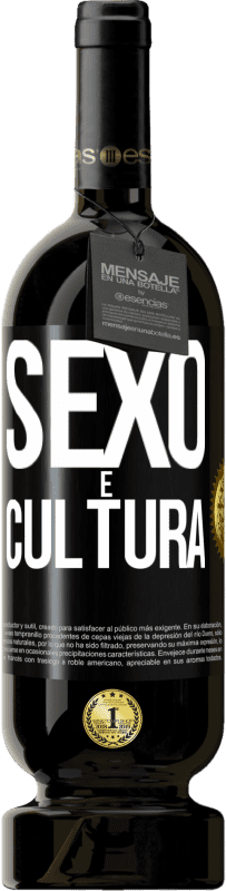 «Sexo é cultura» Edição Premium MBS® Reserva