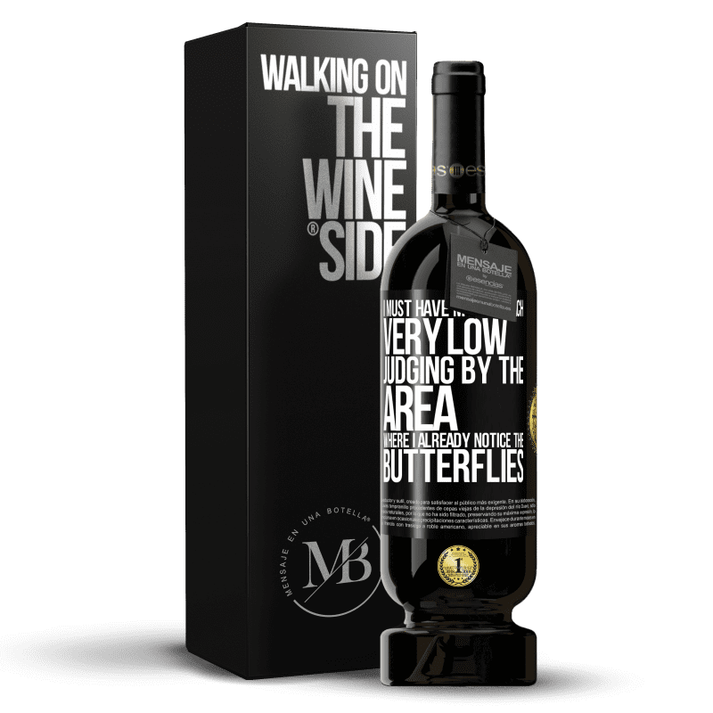 49,95 € Free Shipping | Red Wine Premium Edition MBS® Reserve I must have my stomach very low judging by the area where I already notice the butterflies Black Label. Customizable label Reserve 12 Months Harvest 2014 Tempranillo