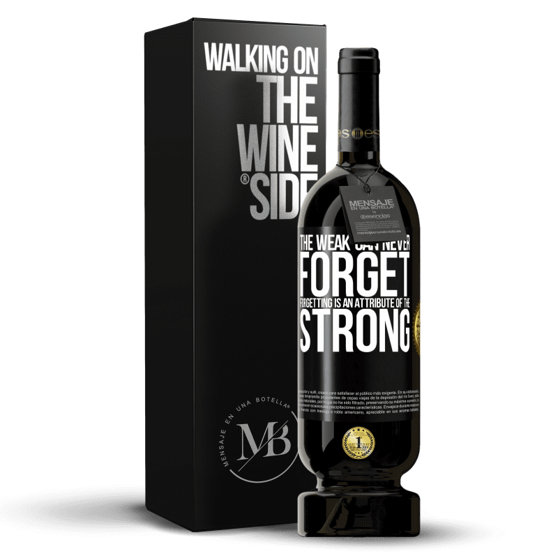 49,95 € Free Shipping | Red Wine Premium Edition MBS® Reserve The weak can never forget. Forgetting is an attribute of the strong Black Label. Customizable label Reserve 12 Months Harvest 2014 Tempranillo