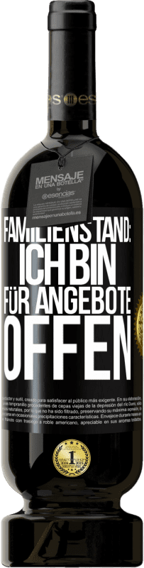 «Familienstand: Ich bin für Angebote offen» Premium Ausgabe MBS® Reserve