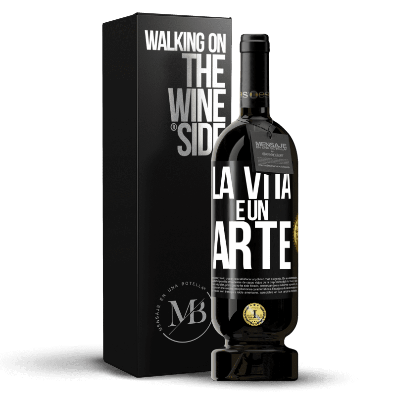 49,95 € Spedizione Gratuita | Vino rosso Edizione Premium MBS® Riserva La vita è un'arte Etichetta Nera. Etichetta personalizzabile Riserva 12 Mesi Raccogliere 2014 Tempranillo