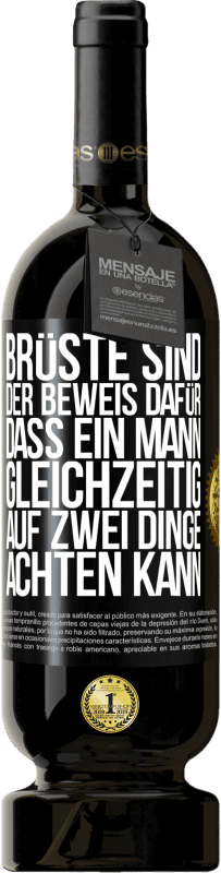 Kostenloser Versand | Rotwein Premium Ausgabe MBS® Reserve Brüste sind der Beweis dafür, dass ein Mann gleichzeitig auf zwei Dinge achten kann Schwarzes Etikett. Anpassbares Etikett Reserve 12 Monate Ernte 2014 Tempranillo