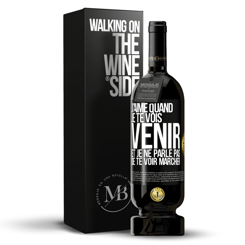 49,95 € Envoi gratuit | Vin rouge Édition Premium MBS® Réserve J'aime quand je te vois venir et je ne parle pas de te voir marcher Étiquette Noire. Étiquette personnalisable Réserve 12 Mois Récolte 2014 Tempranillo