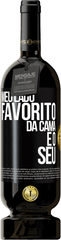 Envio grátis | Vinho tinto Edição Premium MBS® Reserva Meu lado favorito da cama é o seu Etiqueta Preta. Etiqueta personalizável Reserva 12 Meses Colheita 2014 Tempranillo