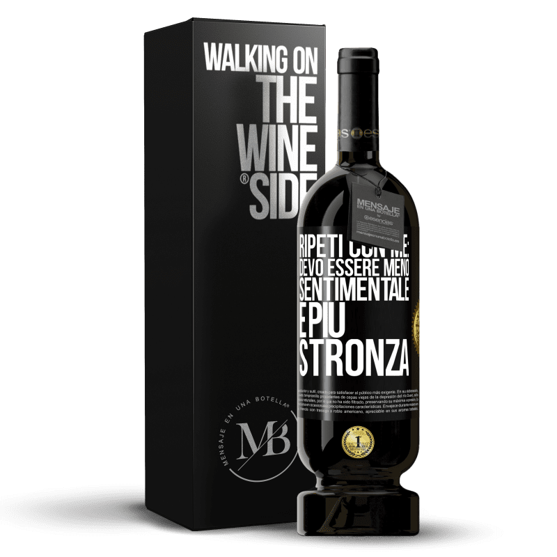 49,95 € Spedizione Gratuita | Vino rosso Edizione Premium MBS® Riserva Ripeti con me: devo essere meno sentimentale e più stronza Etichetta Nera. Etichetta personalizzabile Riserva 12 Mesi Raccogliere 2014 Tempranillo