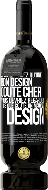 49,95 € Envoi gratuit | Vin rouge Édition Premium MBS® Réserve Si vous pensez qu'une bon design coûte cher, vous devriez regarder ce que coûte un mauvais design Étiquette Noire. Étiquette personnalisable Réserve 12 Mois Récolte 2016 Tempranillo