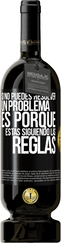 «Si no puedes resolver un problema es porque estás siguiendo las reglas» Edición Premium MBS® Reserva