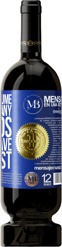 «I don't presume to have many friends, but to have the best» Premium Edition MBS® Reserve