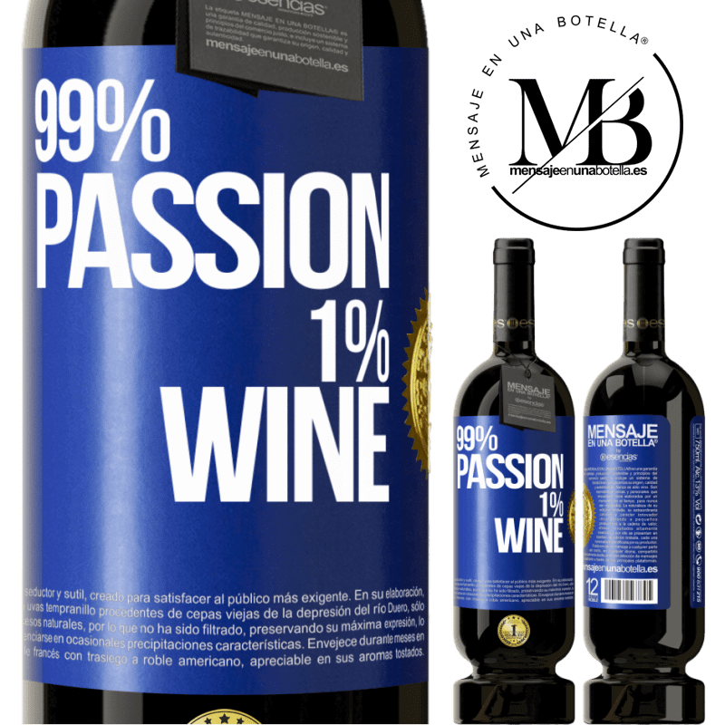 49,95 € Spedizione Gratuita | Vino rosso Edizione Premium MBS® Riserva 99% passion, 1% wine Etichetta Blu. Etichetta personalizzabile Riserva 12 Mesi Raccogliere 2014 Tempranillo