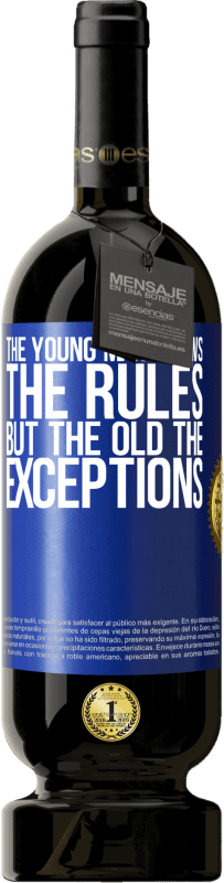 «The young man knows the rules, but the old the exceptions» Premium Edition MBS® Reserve