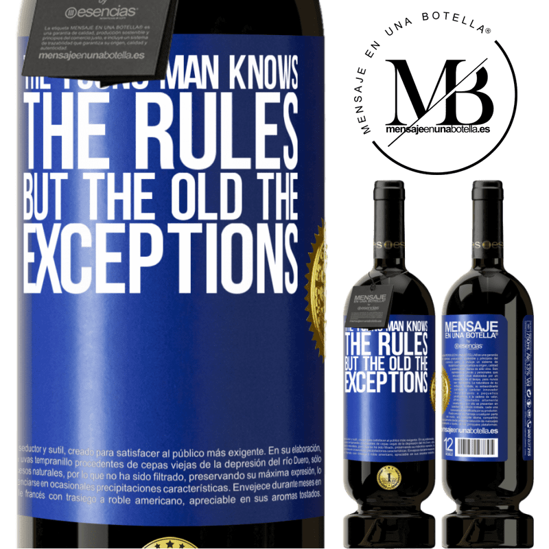 29,95 € Free Shipping | Red Wine Premium Edition MBS® Reserva The young man knows the rules, but the old the exceptions Blue Label. Customizable label Reserva 12 Months Harvest 2014 Tempranillo