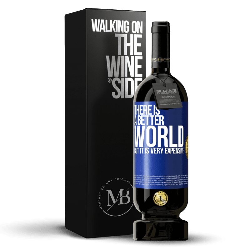 49,95 € Free Shipping | Red Wine Premium Edition MBS® Reserve There is a better world, but it is very expensive Blue Label. Customizable label Reserve 12 Months Harvest 2015 Tempranillo