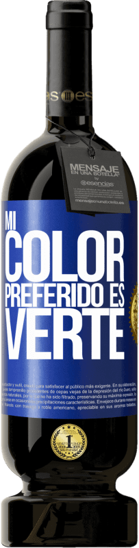 49,95 € | Red Wine Premium Edition MBS® Reserve Mi color preferido es: verte Blue Label. Customizable label Reserve 12 Months Harvest 2015 Tempranillo