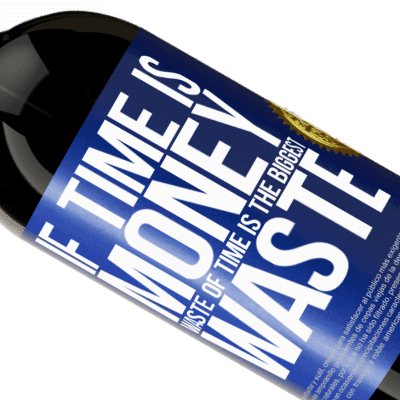 Unique & Personal Expressions. «If time is money, waste of time is the biggest waste» Premium Edition MBS® Reserve