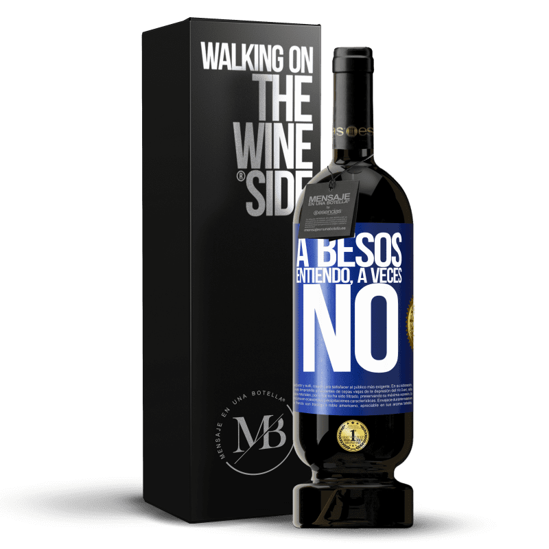 49,95 € Envio grátis | Vinho tinto Edição Premium MBS® Reserva A besos entiendo, a veces no Etiqueta Azul. Etiqueta personalizável Reserva 12 Meses Colheita 2015 Tempranillo