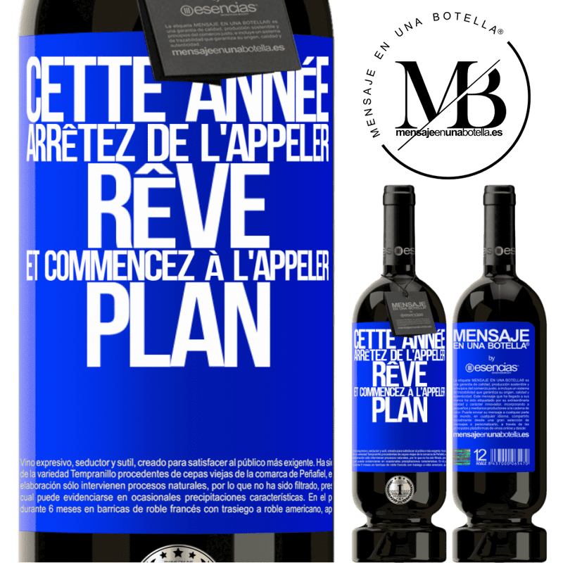 «Cette année arrêtez de l'appeler rêve et commencez à l'appeler plan» Édition Premium MBS® Réserve