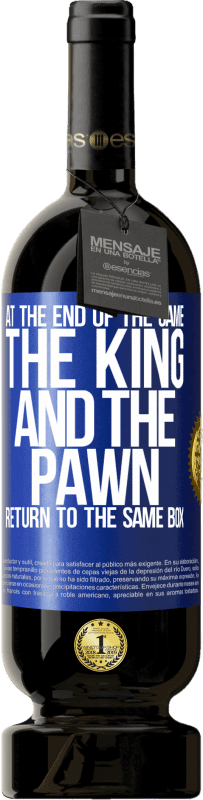 49,95 € Free Shipping | Red Wine Premium Edition MBS® Reserve At the end of the game, the king and the pawn return to the same box Blue Label. Customizable label Reserve 12 Months Harvest 2016 Tempranillo