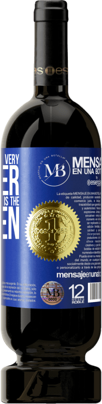 «The rooster can be very rooster, but that of the eggs is the chicken» Premium Edition MBS® Reserve