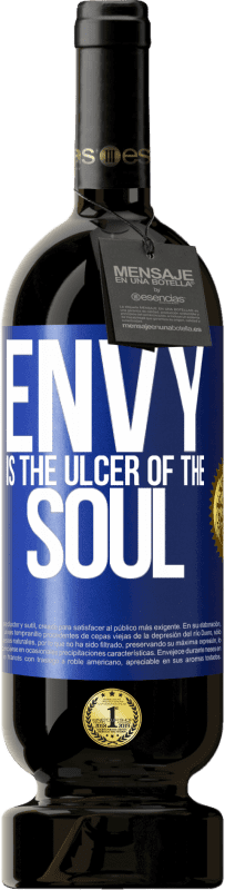 49,95 € | Red Wine Premium Edition MBS® Reserve Envy is the ulcer of the soul Blue Label. Customizable label Reserve 12 Months Harvest 2014 Tempranillo