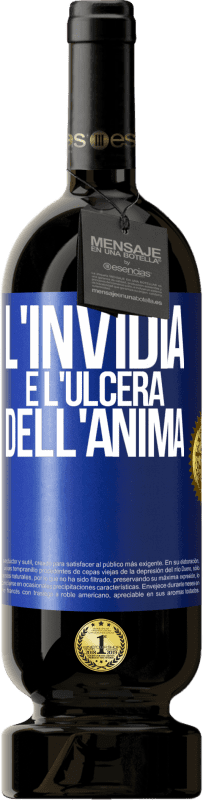 49,95 € | Vino rosso Edizione Premium MBS® Riserva L'invidia è l'ulcera dell'anima Etichetta Blu. Etichetta personalizzabile Riserva 12 Mesi Raccogliere 2014 Tempranillo