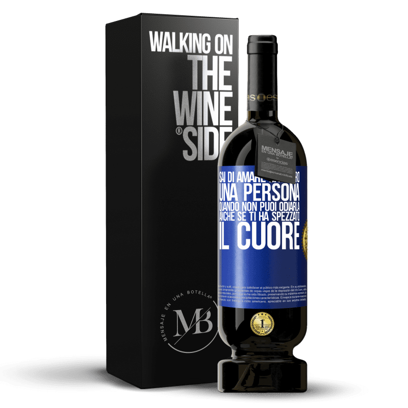 49,95 € Spedizione Gratuita | Vino rosso Edizione Premium MBS® Riserva Sai di amare davvero una persona quando non puoi odiarla, anche se ti ha spezzato il cuore Etichetta Blu. Etichetta personalizzabile Riserva 12 Mesi Raccogliere 2016 Tempranillo