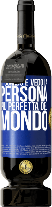 49,95 € Spedizione Gratuita | Vino rosso Edizione Premium MBS® Riserva Ti guardo e vedo la persona più perfetta del mondo Etichetta Blu. Etichetta personalizzabile Riserva 12 Mesi Raccogliere 2016 Tempranillo