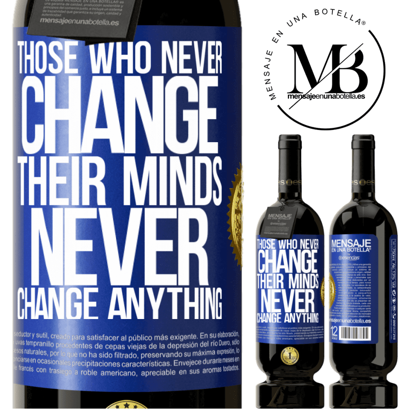 29,95 € Free Shipping | Red Wine Premium Edition MBS® Reserva Those who never change their minds, never change anything Blue Label. Customizable label Reserva 12 Months Harvest 2014 Tempranillo